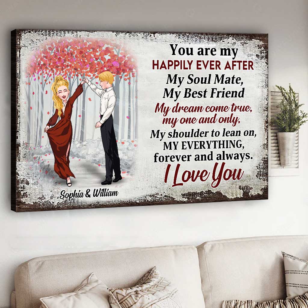 You Are My Happily Ever After - Personalized Couple Canvas And Poster