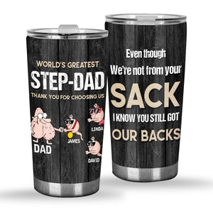 World's Greatest Step-dad Thank You For Choosing Me - Personalized Father Tumbler