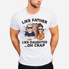 Like Father Like Daughter - Personalized Father T-shirt and Hoodie