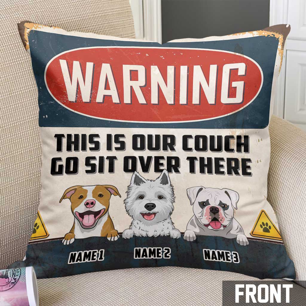 Attention, ceci est notre canapé ! - Coussin décoratif personnalisé pour chien
