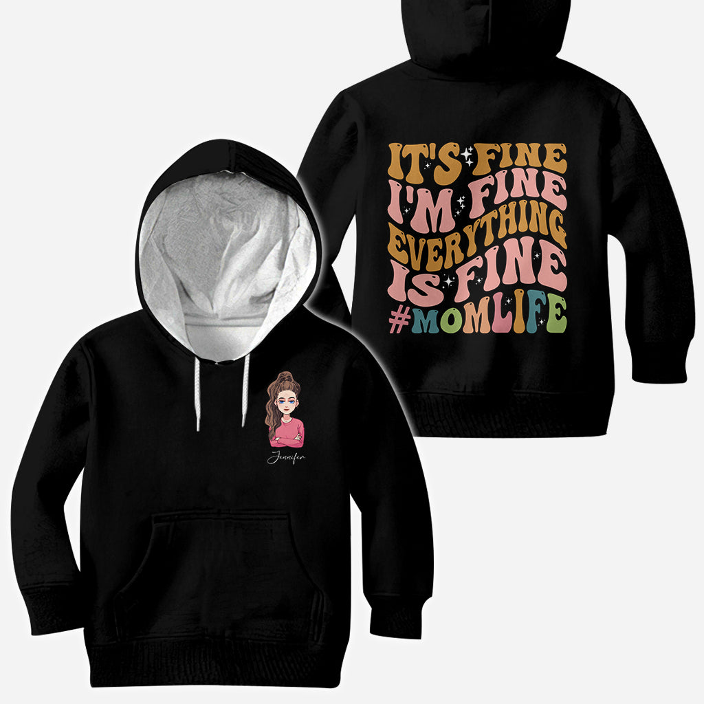 It's Fine I'm Fine - Personalized Mother's Day Mother All Over T-shirt and Hoodie