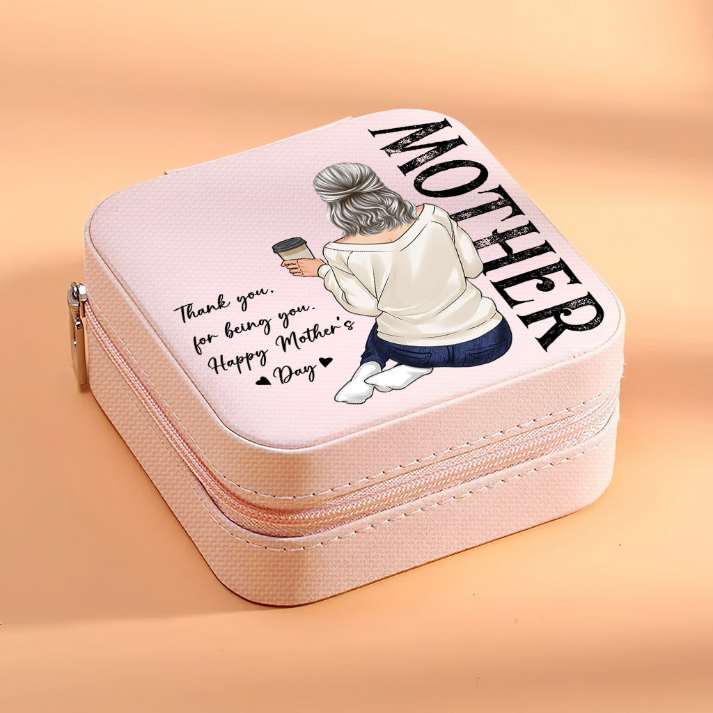 Thank You For Being You - Personalized Mother's Day Mother Jewelry Box