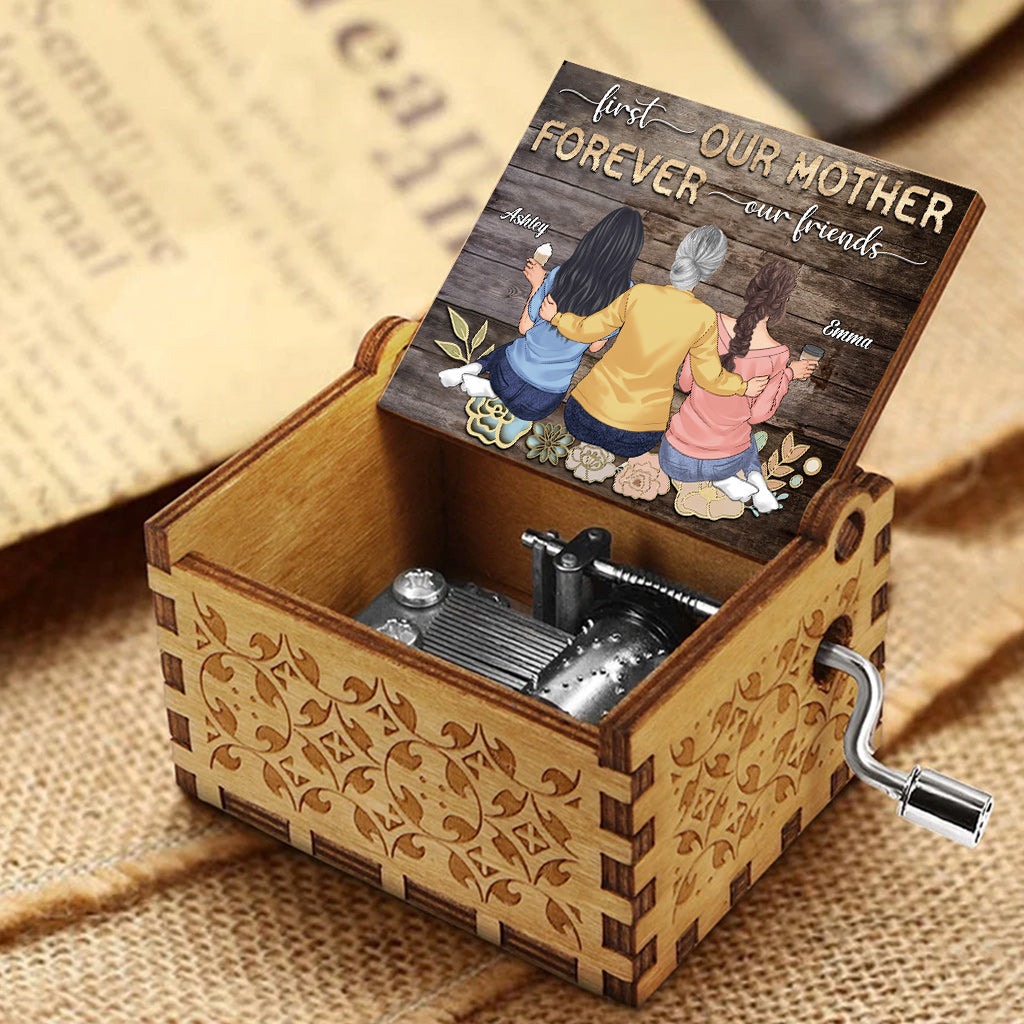 First My Mother Forever My Friend - Personalized Mother Hand Crank Music Box