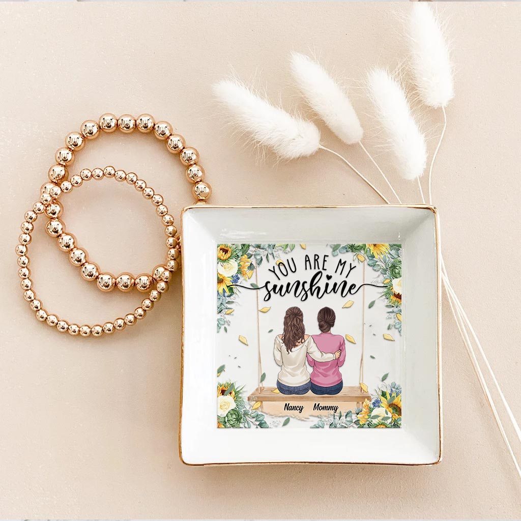 You Are My Sunshine - Personalized Mother's Day Mother Jewelry Dish