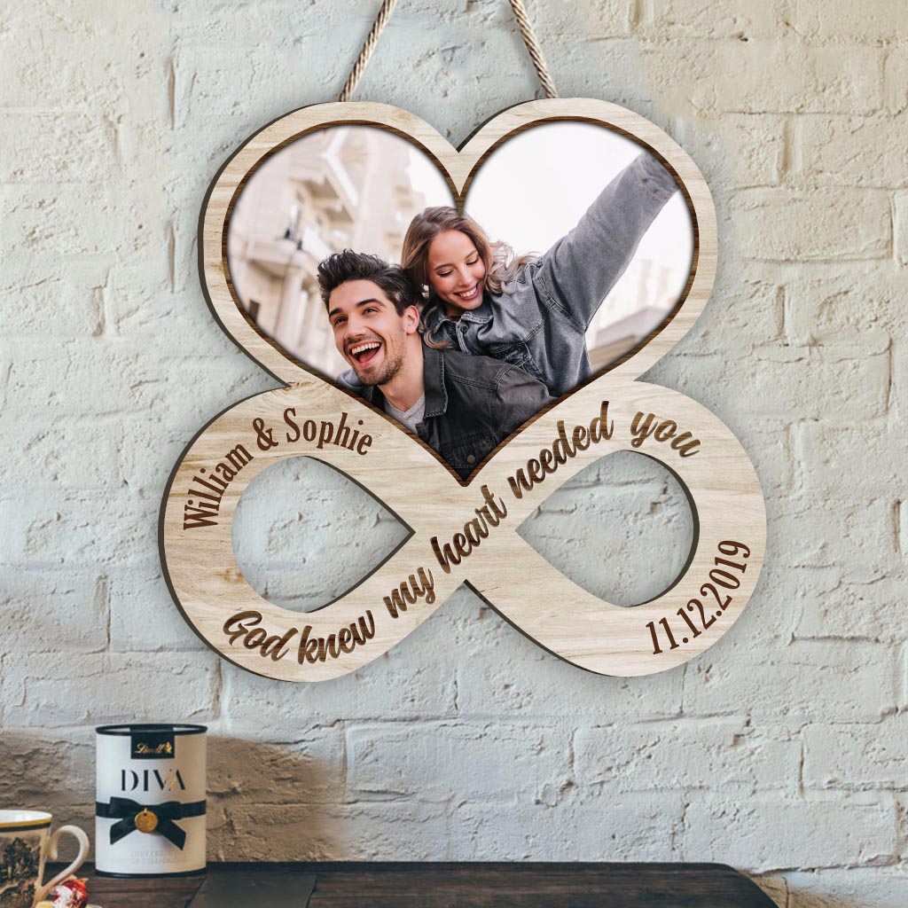 God Knew My Heart Needed You - Personalized Couple Wood Sign