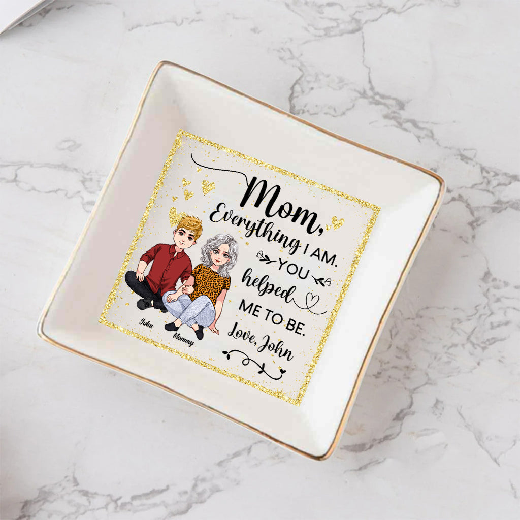 You Helped Me To Be - Personalized Mother Jewelry Dish