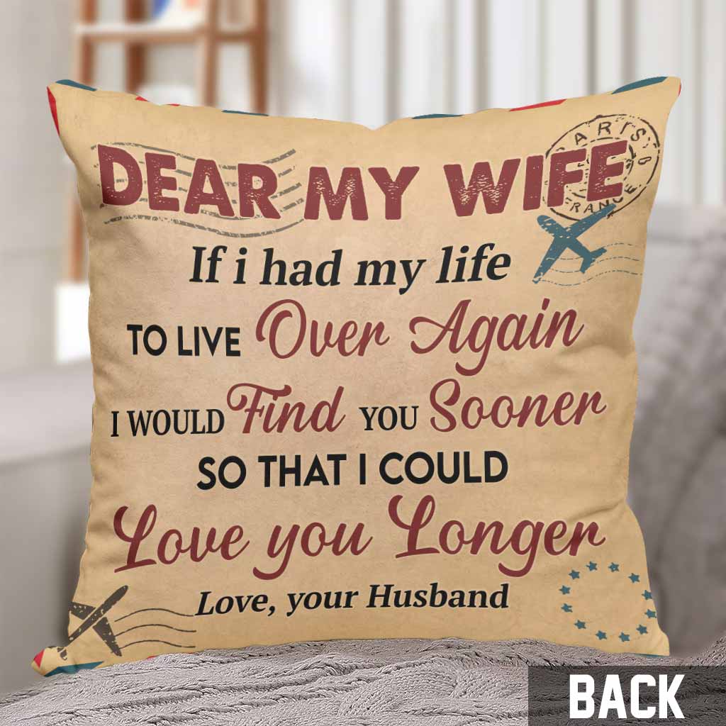 If I Had My Life To Live Over Again - Personalized Couple Throw Pillow