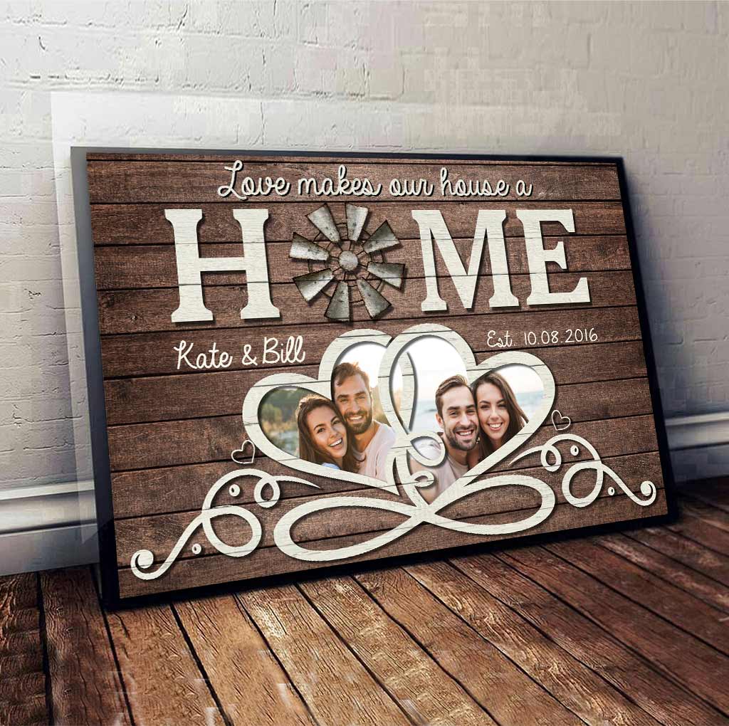 Love Make Our House A Home - Personalized Couple Poster