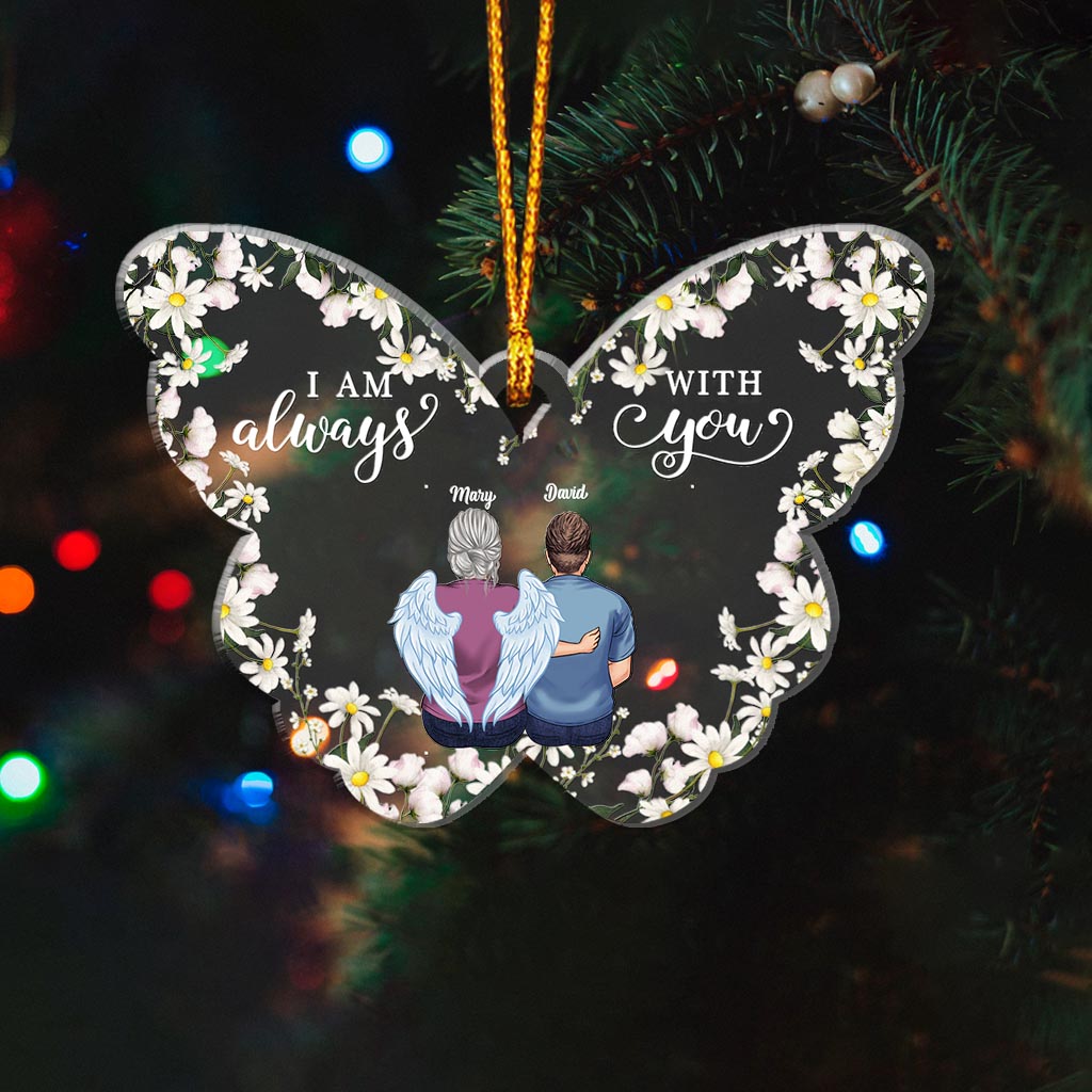 I'm Always With You - Personalized Memorial Ornament