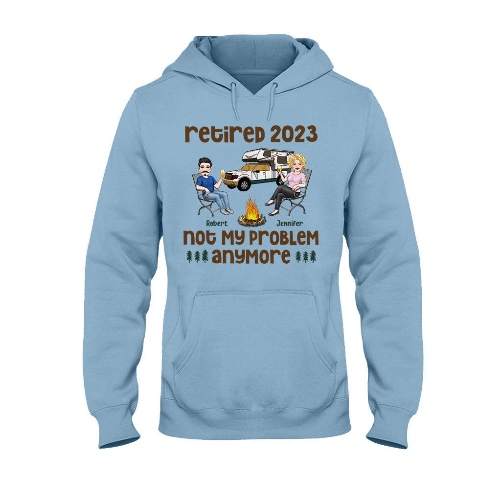 No My Problem Anymore - Personalized Retired T-shirt & Hoodie