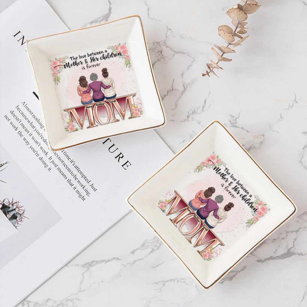 The Love Is Forever - Personalized Mother's Day Mother Jewelry Dish