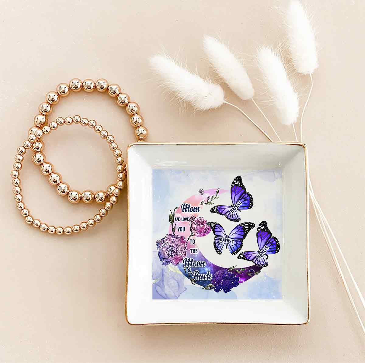 I Love You To The Moon And Back - Personalized Mother's Day Mother Jewelry Dish