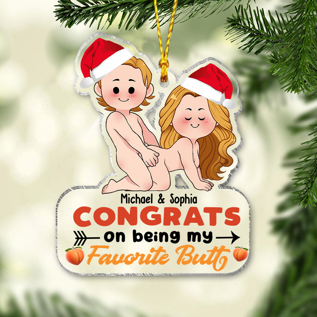Congrats On Being My Favorite Butt - gift for girlfriend, boyfriend, wife, husband - Personalized Transparent Ornament