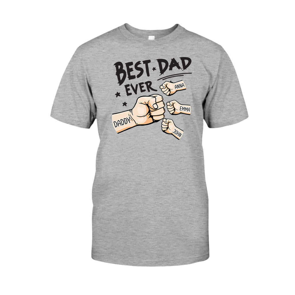Best Dad Ever - Personalized Father T-shirt And Hoodie