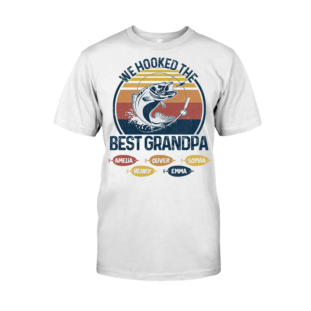 We Hooked The Best Dad Fishing Dad Grandpa - Fishing gift for dad, grandpa - Personalized T-shirt And Hoodie
