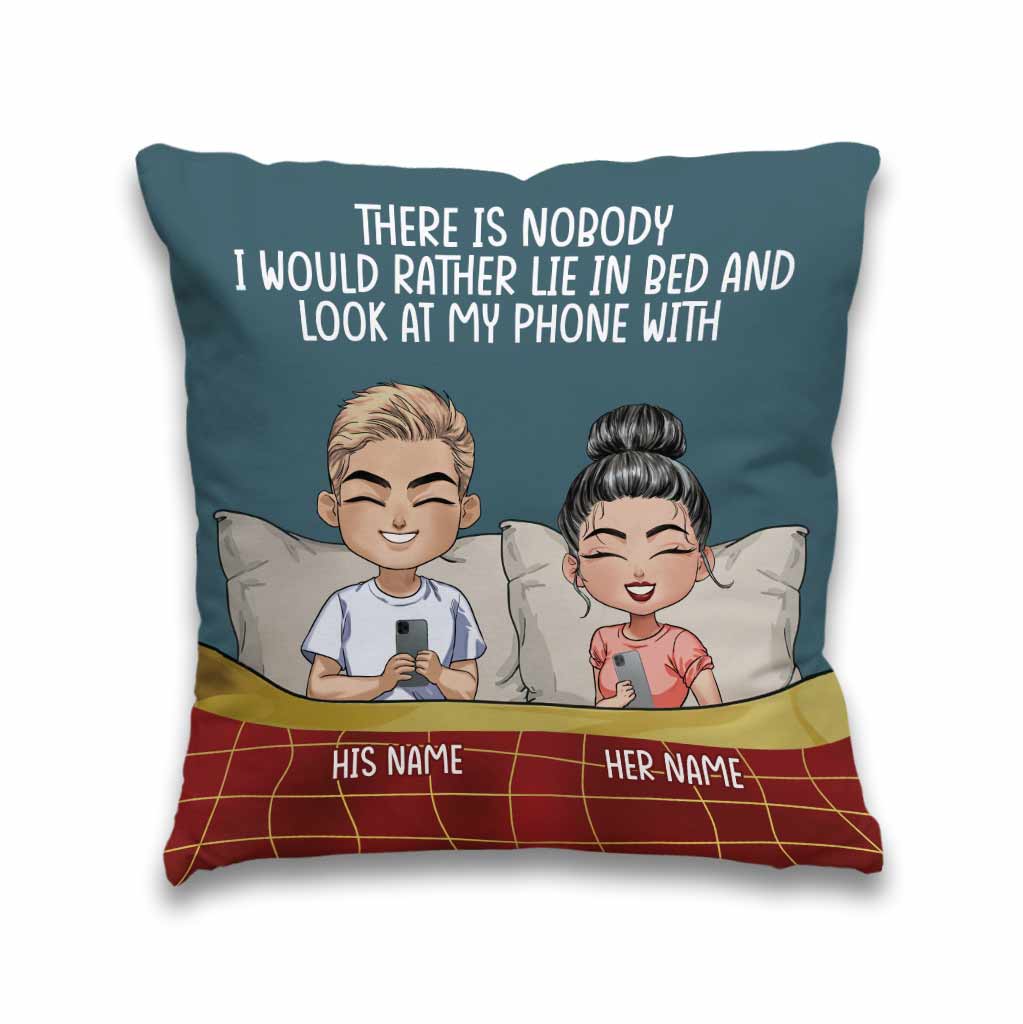 Lie In Bed And Look At My Phone - Personalized Couple Throw Pillow