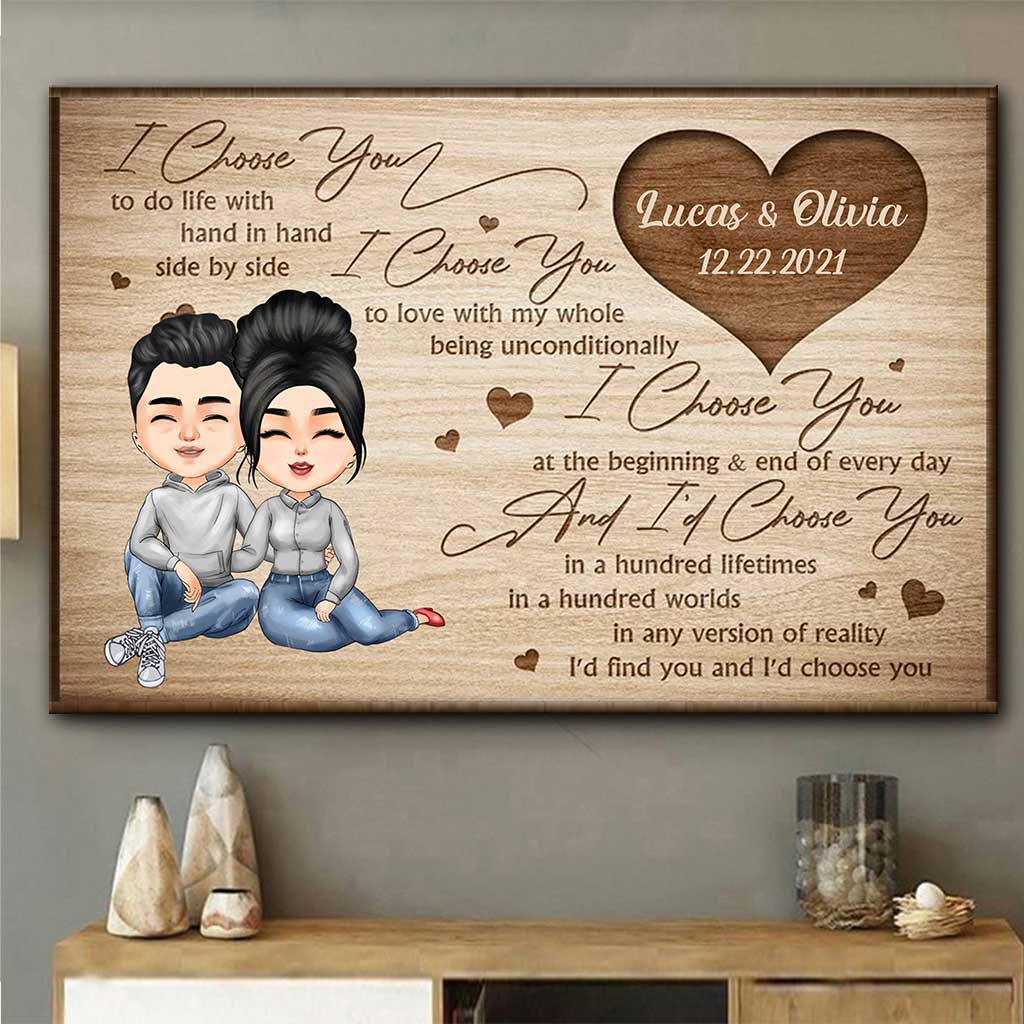 I Choose You - Personalized Couple Canvas And Poster