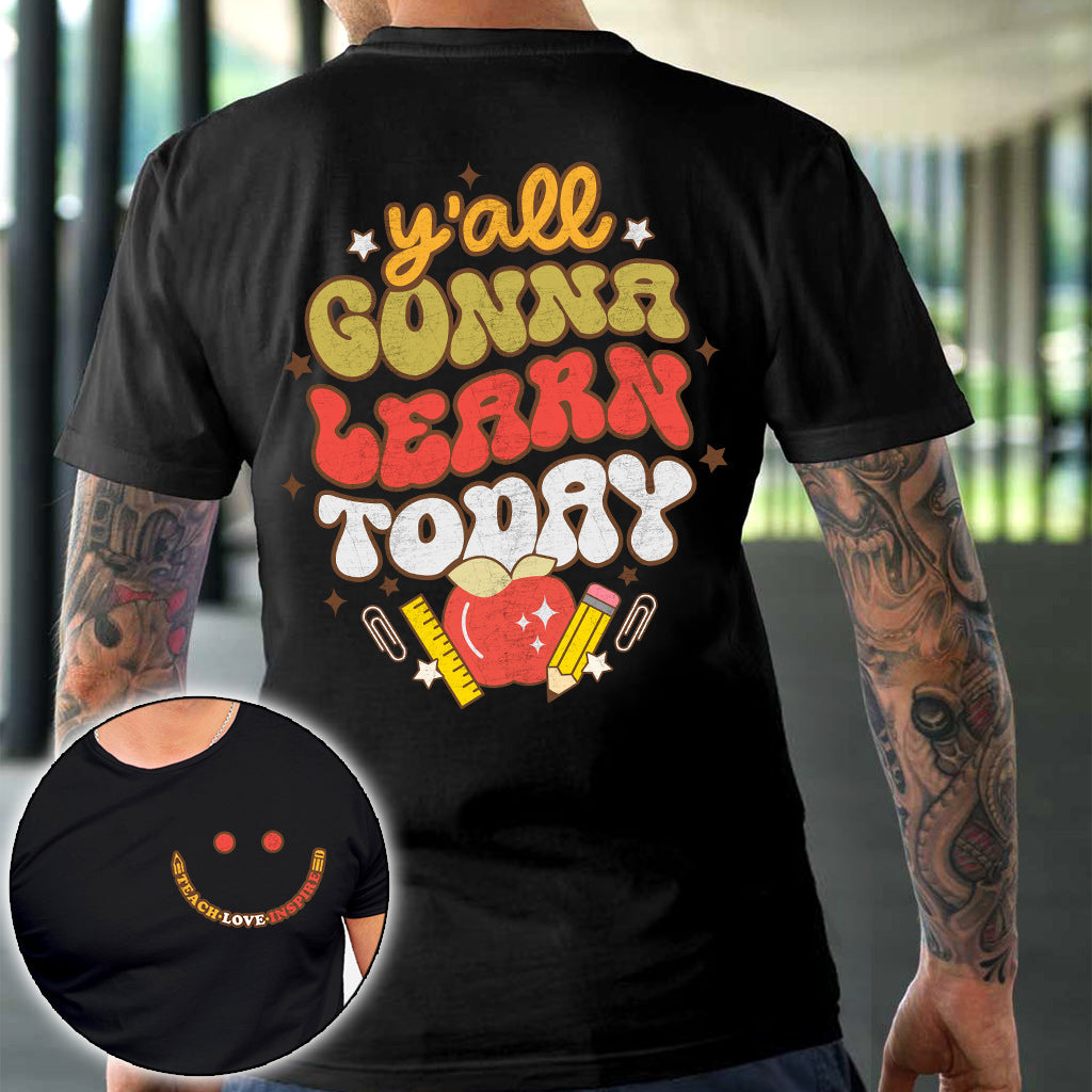 Vous allez tous apprendre aujourd'hui - T-shirt et sweat à capuche pour enseignants