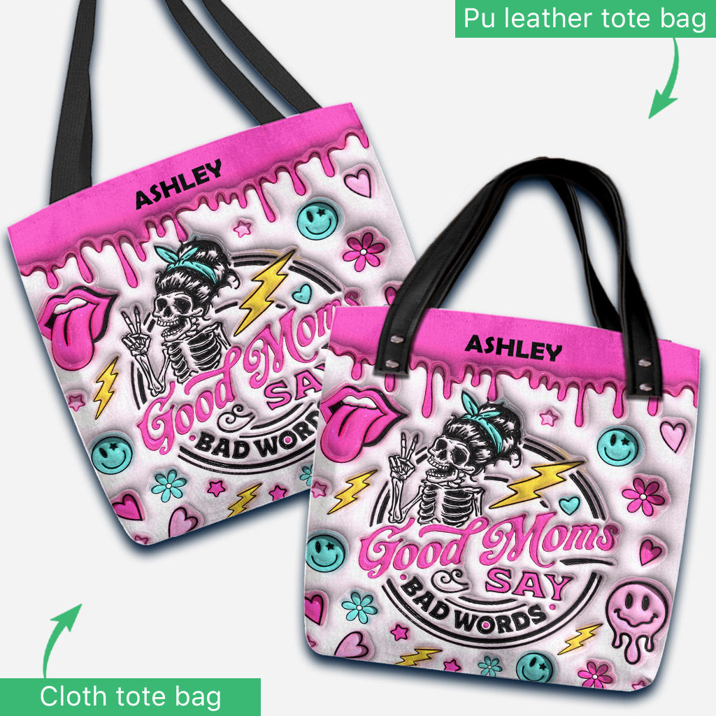 Good Moms Says Bad Words - Personalized Mother Tote Bag