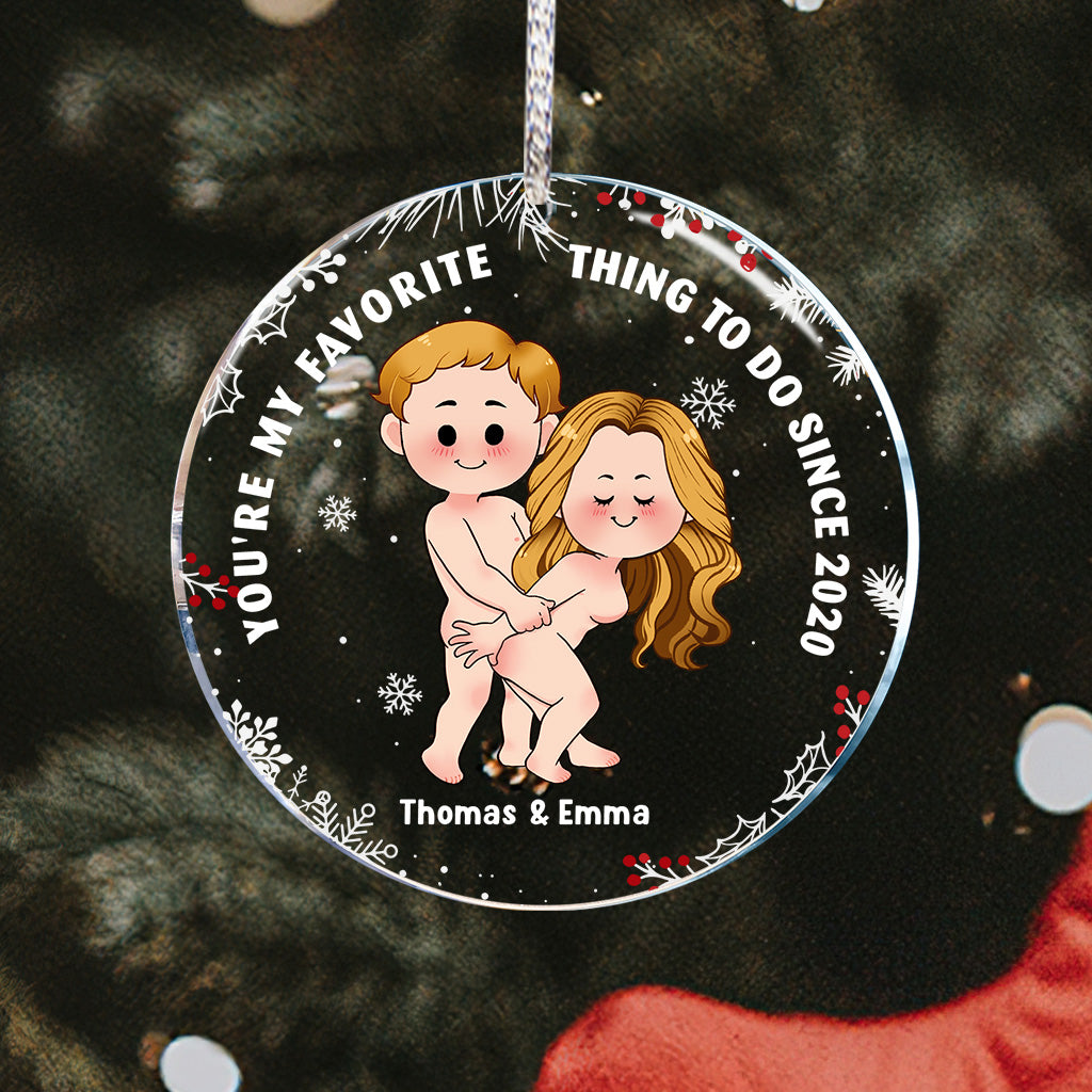 You're My Favorite - Personalized Couple Transparent Ornament