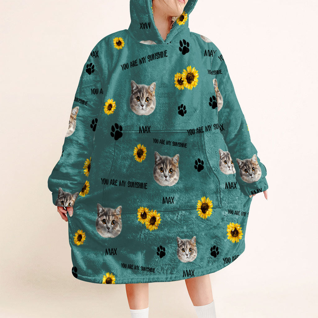 You Are My Sunshine - Dog gift for cat lover - Personalized Blanket Hoodie