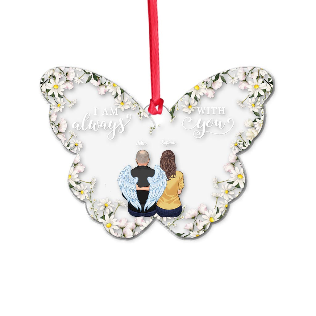 I'm Always With You - Personalized Memorial Ornament