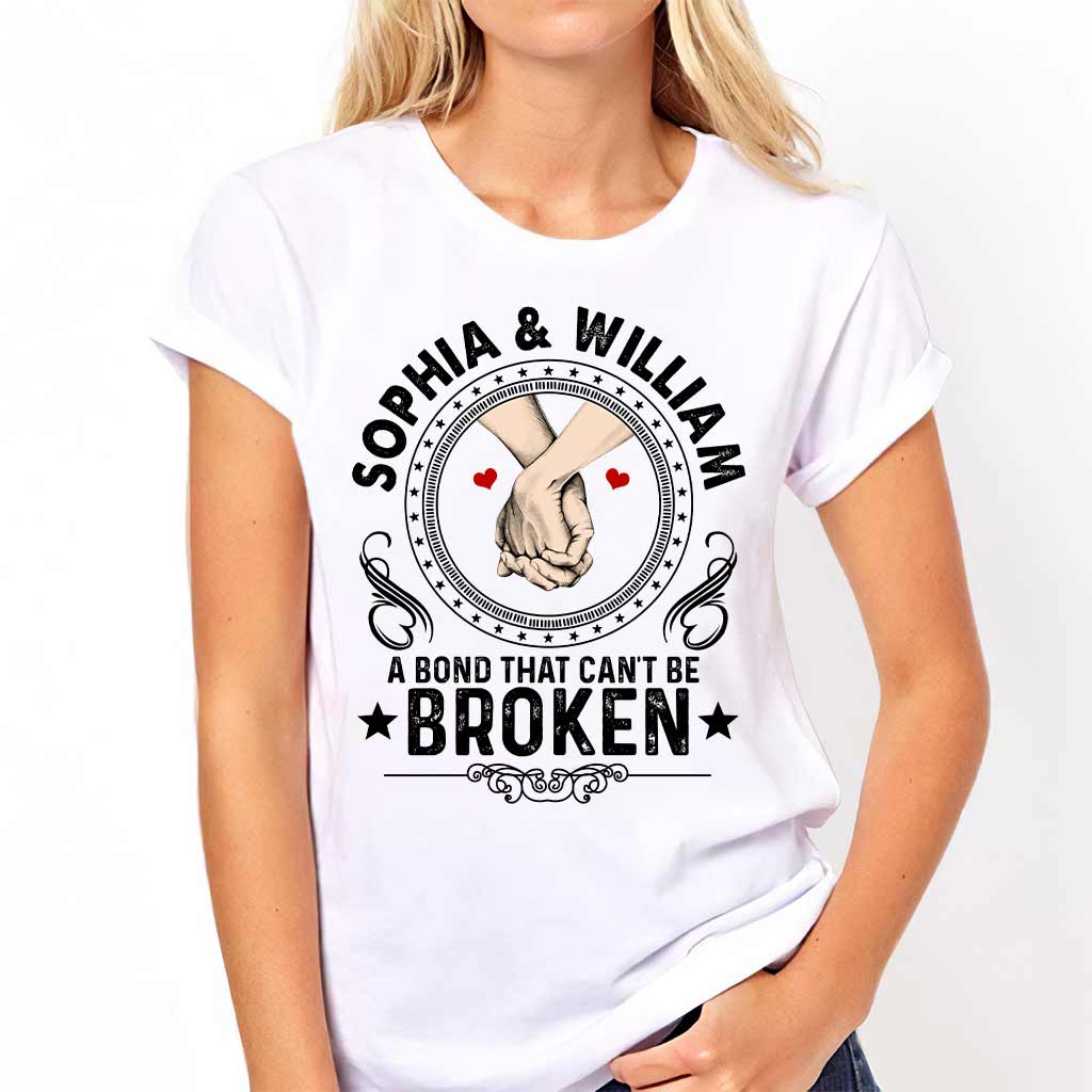 A Bond That Can't Be Broken - Personalized Couple T-shirt and Hoodie