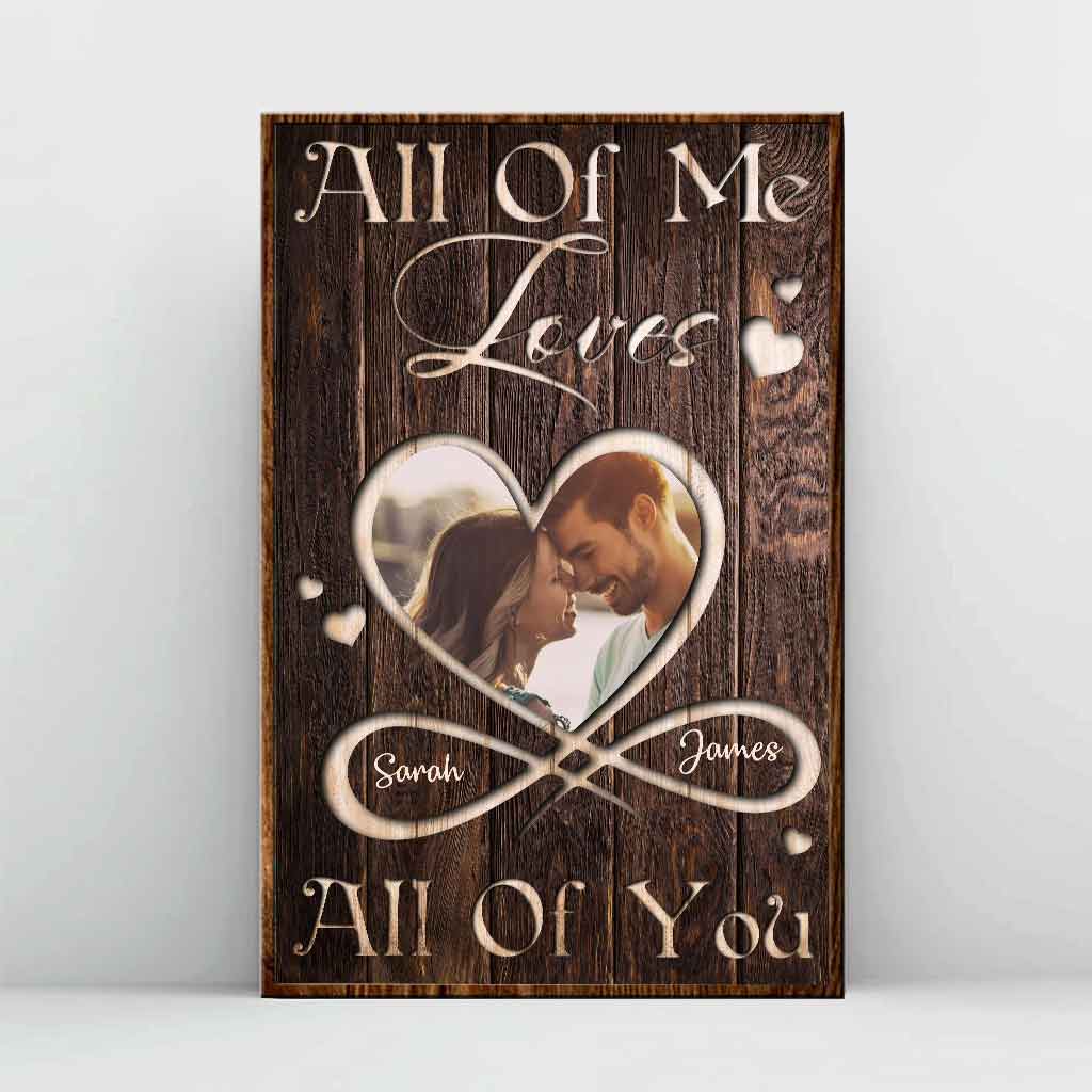 All Of Me Loves All Of You - Personalized Couple Poster
