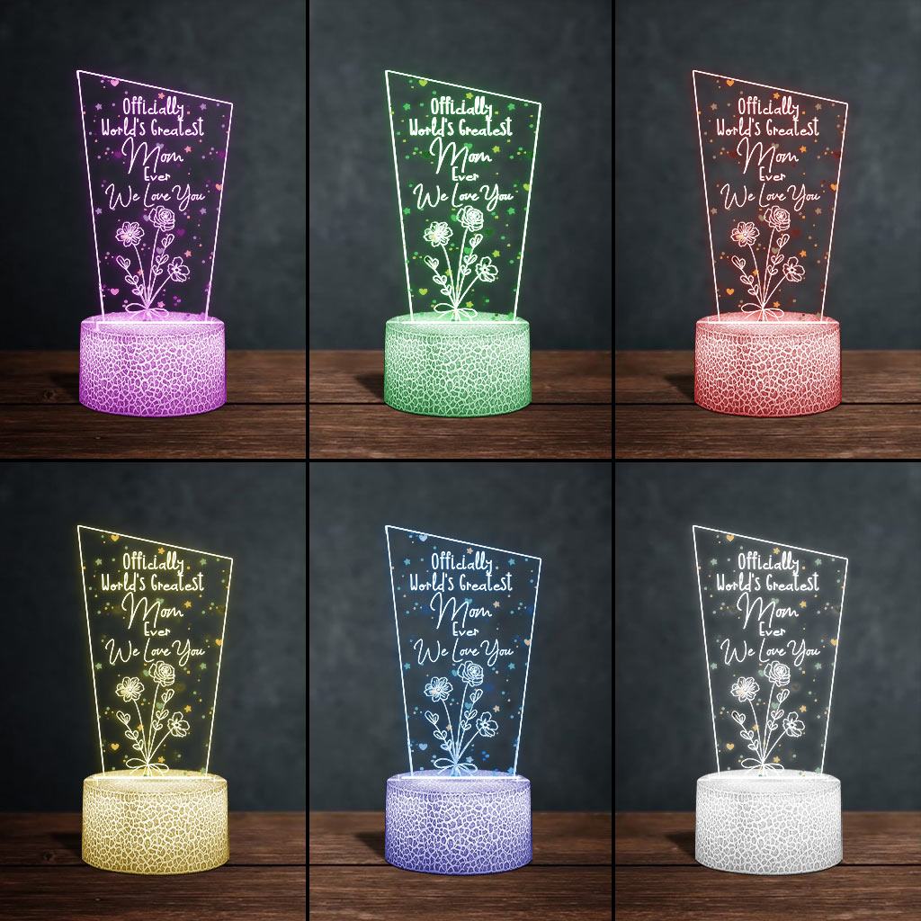 Officially World's Greatest Mom Ever - Gift for mom, grandpa, husband, wife, grandma, dad - Personalized Shaped Plaque Light Base