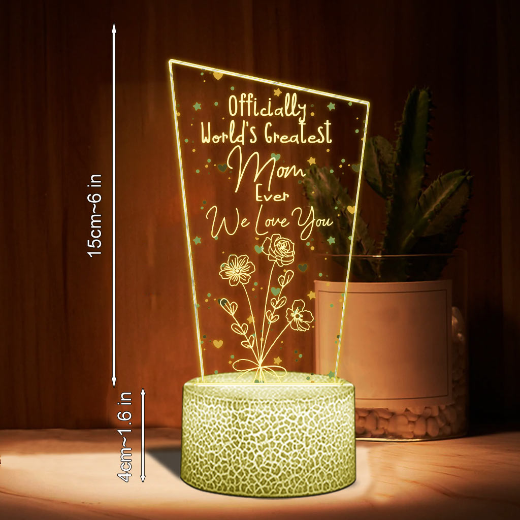 Officially World's Greatest Mom Ever - Gift for mom, grandpa, husband, wife, grandma, dad - Personalized Shaped Plaque Light Base