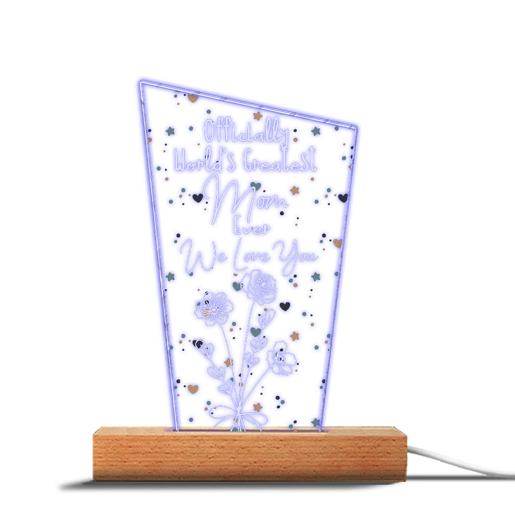 Officially World's Greatest Mom Ever - Gift for mom, grandpa, husband, wife, grandma, dad - Personalized Shaped Plaque Light Base