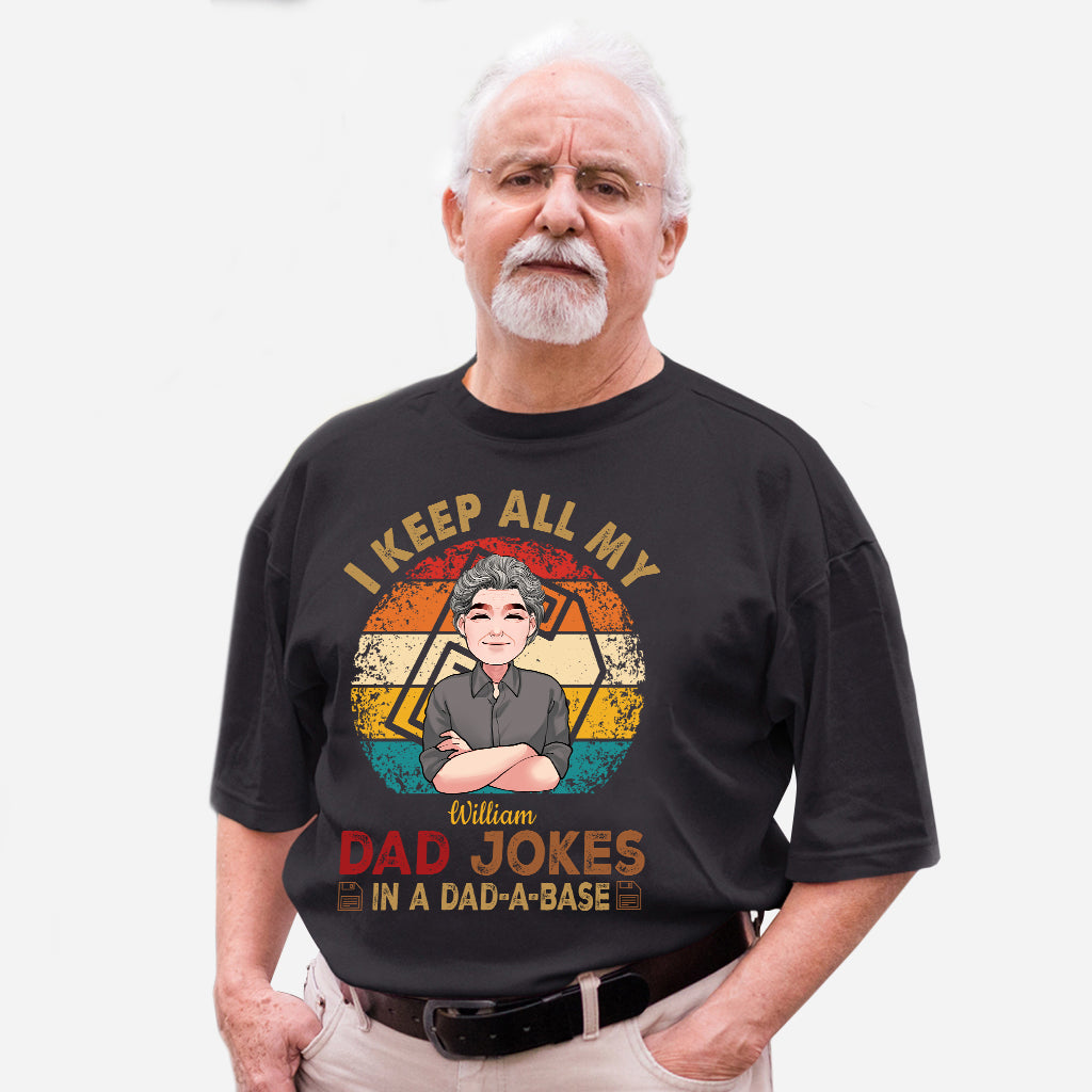 I Keep All My Dad Jokes - Personalized Father T-shirt And Hoodie