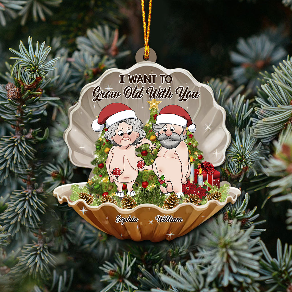 I Want To Grow Old With You - Personalized Couple Ornament