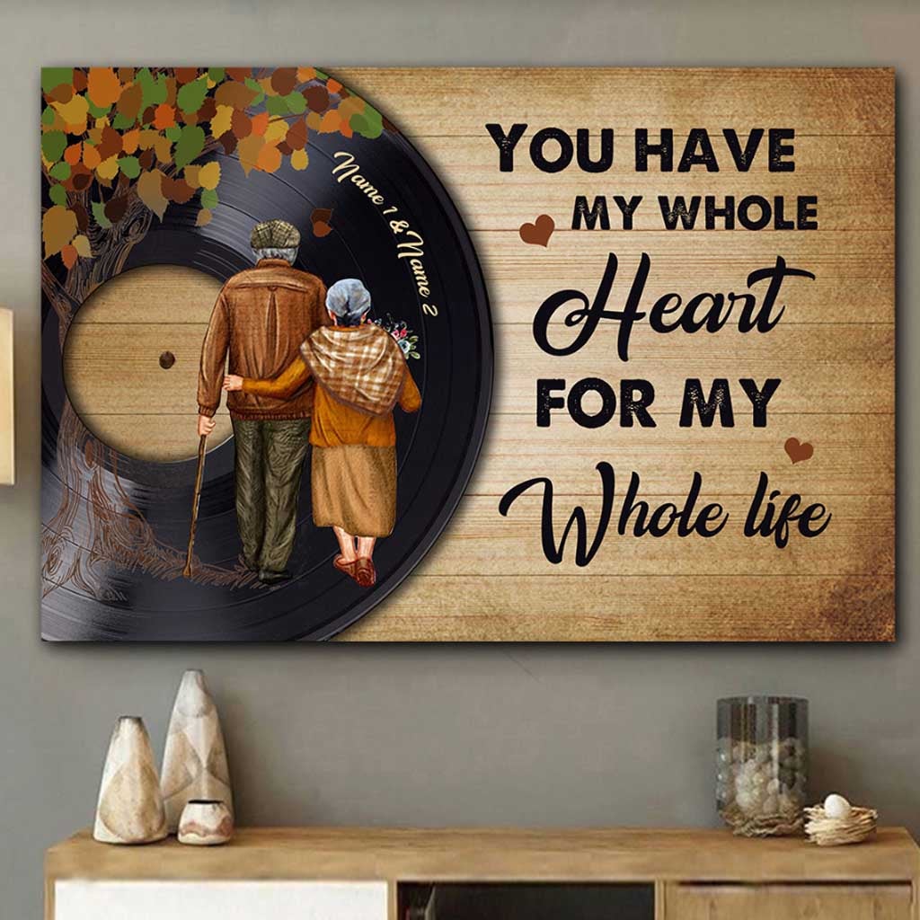 You Have My Whole Heart Vinyl - Personalized Couple Poster