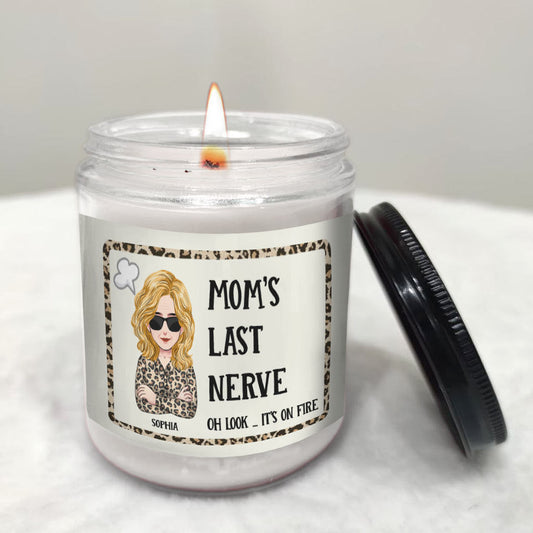 Mom's Last Nerve - Personalized Mother's Day Mother Candle