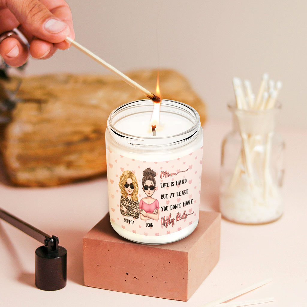 At Least You Don't Have Ugly Kids - Personalized Mother's Day Mother Candle