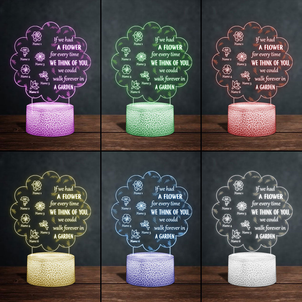 If We Had A Flower For Everytime We Think Of You - Gift for mom, grandma, aunt - Personalized Shaped Plaque Light Base