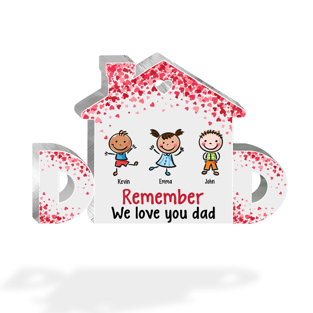 We Love You - Personalized Father Custom Shaped Acrylic Plaque
