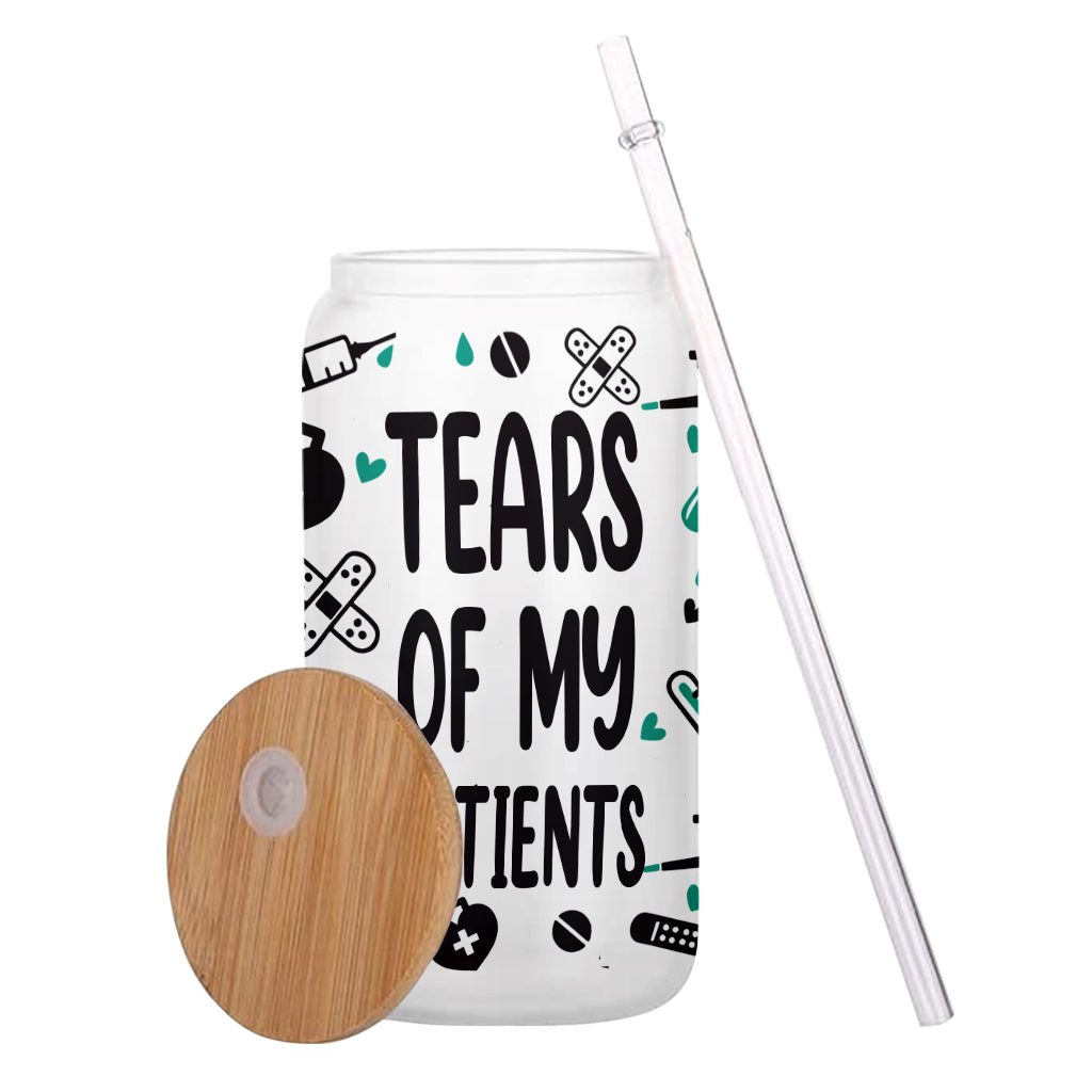 Tears Of My Patients - Personalized Nurse Can Glass