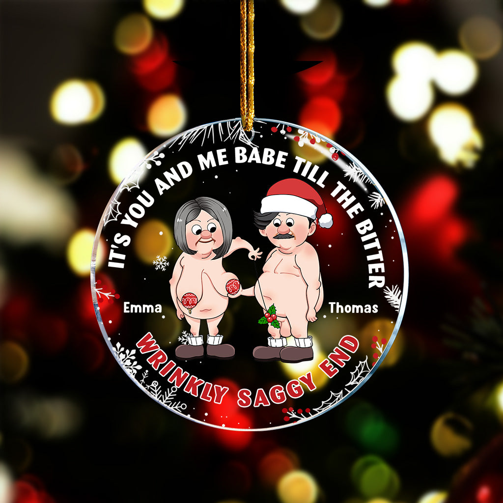 The Bitter Wrinkly Saggy End - Personalized Couple Transparent Ornament