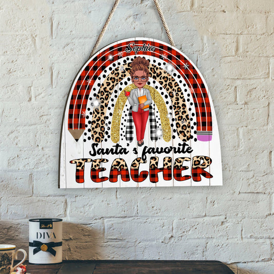 Santa's Favorite Teacher - Personalized Teacher Wood Sign