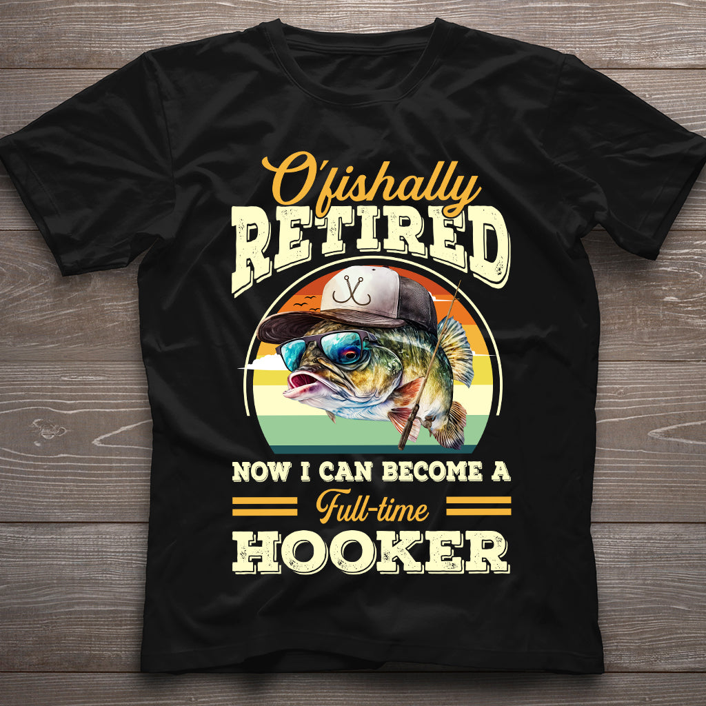 O'fishally Retired - T-shirt et sweat à capuche de pêche personnalisés