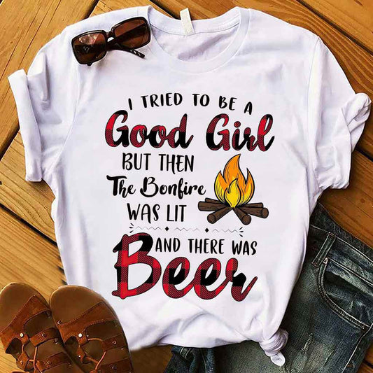I Tried To Be A Good Girl - Camping T-shirt and Hoodie 112021