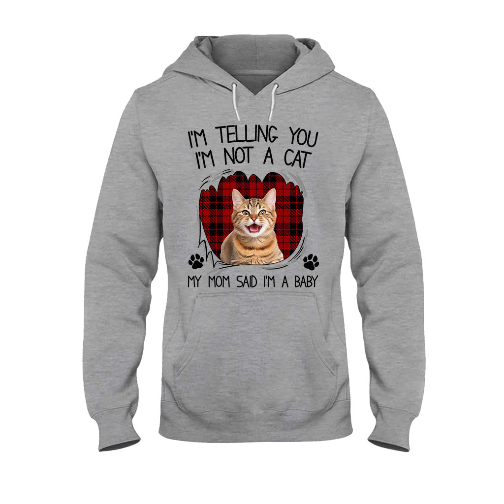 Ma mère dit que je suis un bébé - T-shirt et sweat à capuche personnalisés pour chat