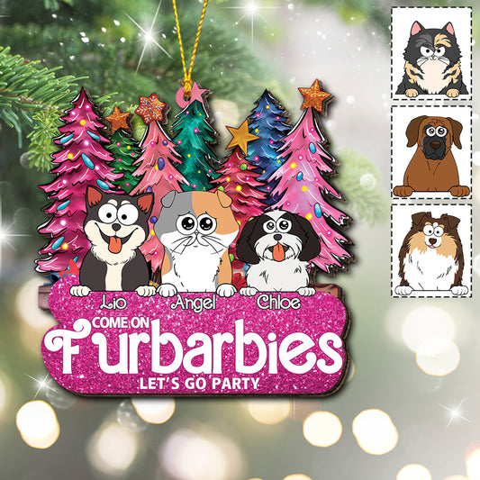 Come On Furbarbies Let's Go Party - Gift for cat lover - Personalized Ornament