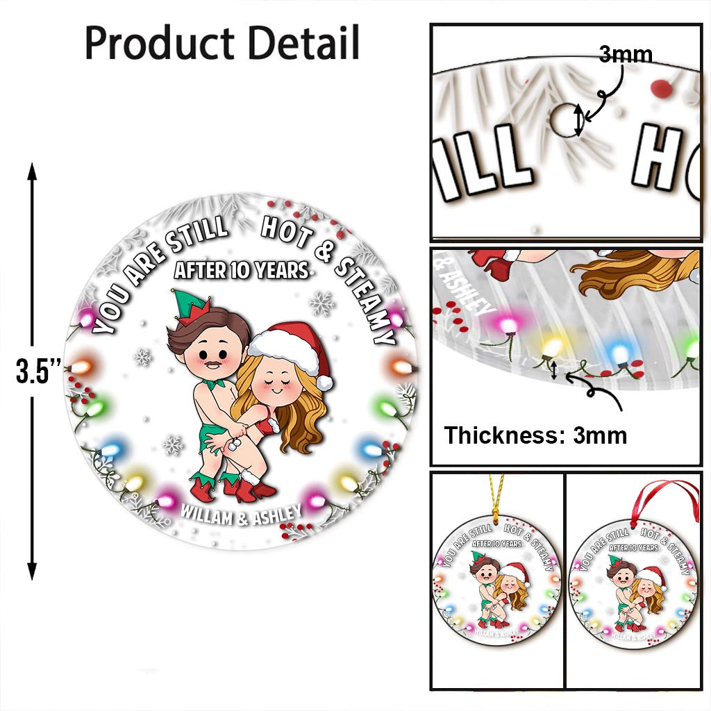 You Are Still Hot - Personalized Couple Transparent Ornament