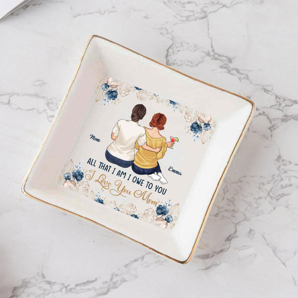 All That I Am - Personalized Mother's Day Mother Jewelry Dish