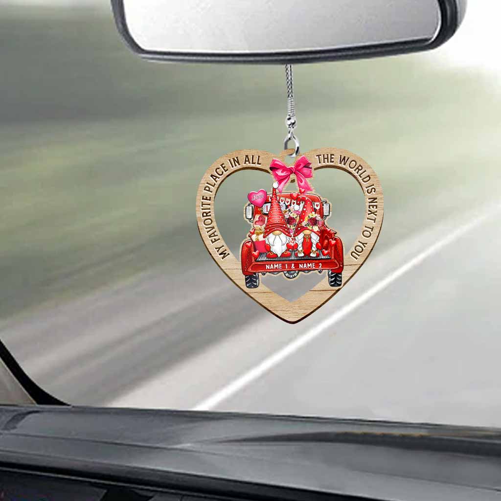 My Favorite Place In All The World Is Next To You - Personalized Couple Car Ornament (Printed On Both Sides)