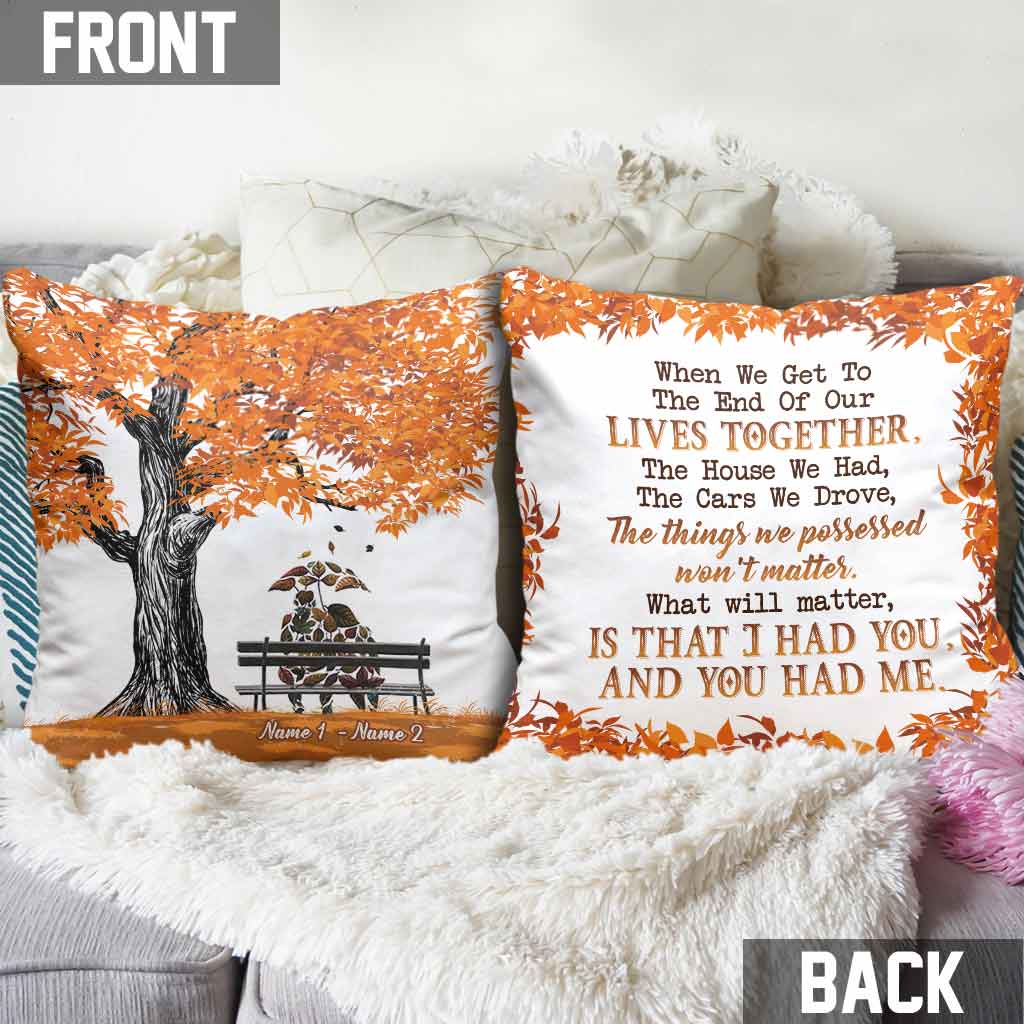 When We Get To The End - Personalized Couple Throw Pillow