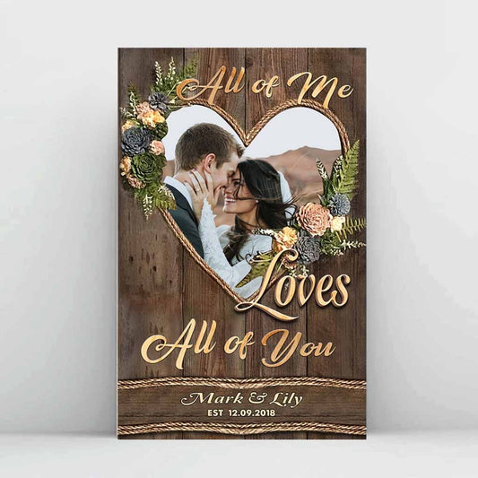 All Of Me - Personalized Couple Poster